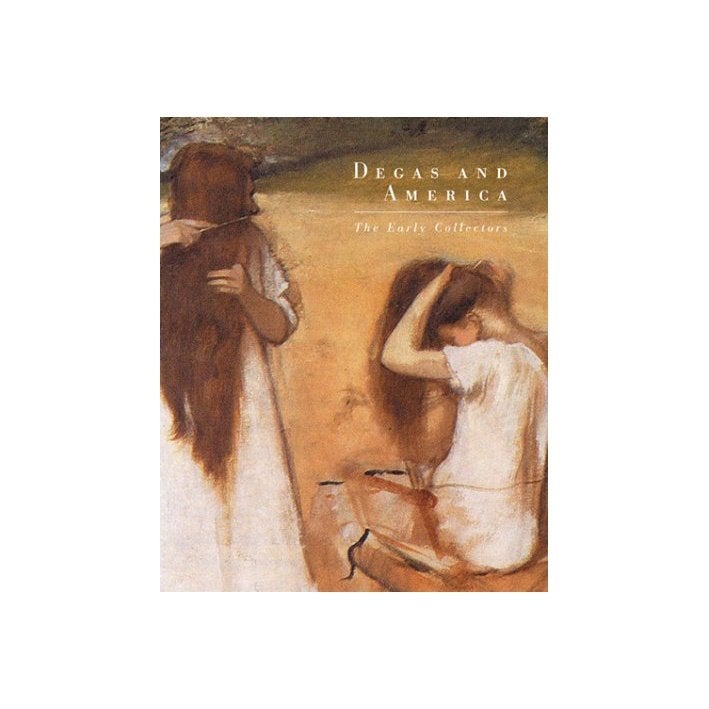 Edgar Degas - Degas and America: The Early Collectors, Ophalen of Verzenden, Nieuw