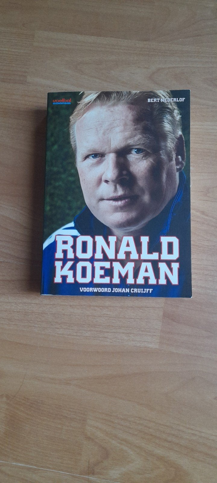 Bert Nederlof - Ronald Koeman, Verzenden, Bert Nederlof, Nieuw, Balsport