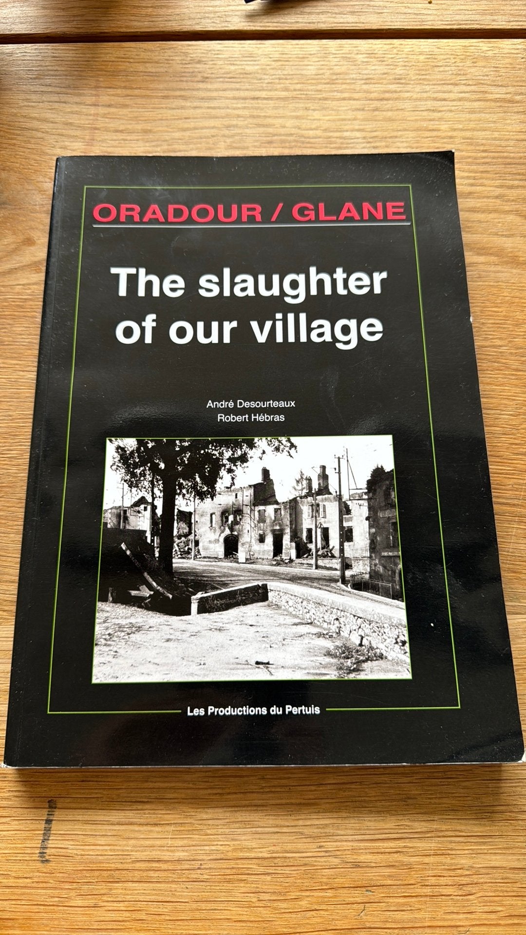 The Slaughter of our Village, Ophalen of Verzenden, Tweede Wereldoorlog, Zo goed als nieuw