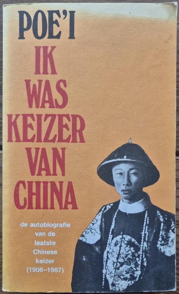 Boek Ik was keizer van China van Poe’i, Ophalen of Verzenden, Gelezen, Poe’i, Overige