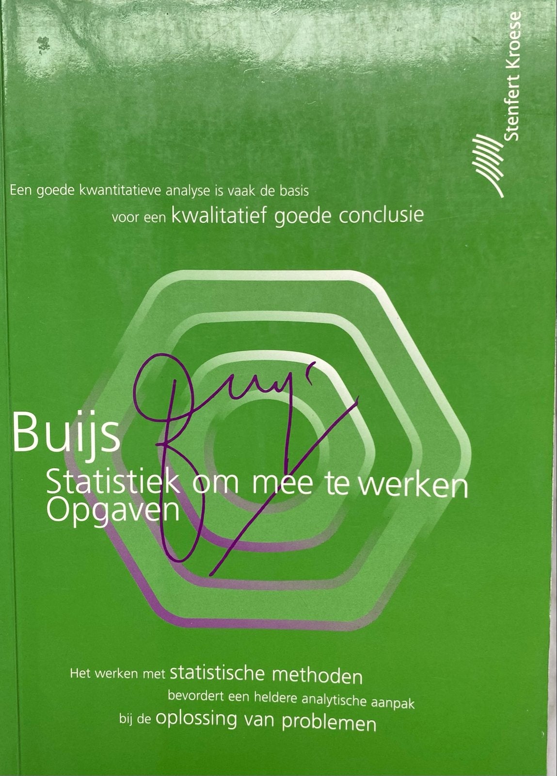 Buijs Statistiek om mee te werken Opgaven - Stenfert Kroese, Ophalen of Verzenden, Beta, Gelezen, HBO
