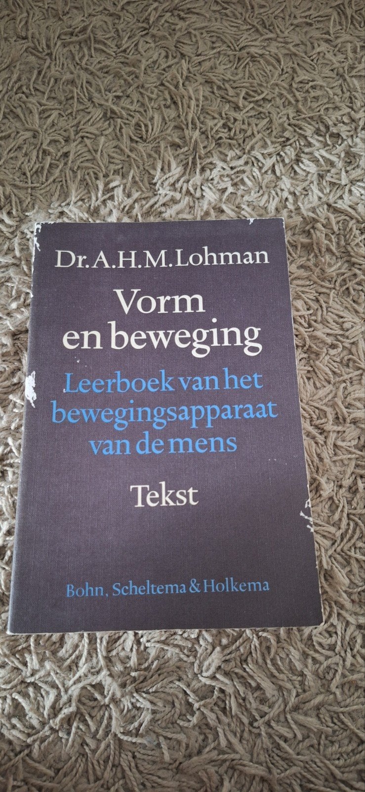 Vorm en beweging Dr.A.H.M. Lohman, Ophalen of Verzenden, Gelezen, Lohman