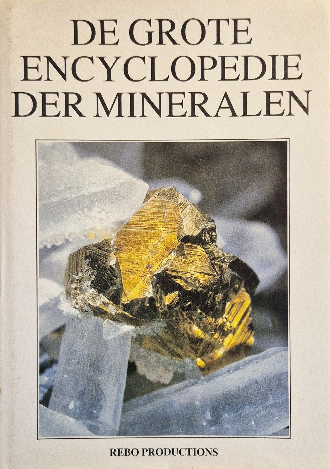 De Grote Encyclopedie der Mineralen, Boeken, Ophalen of Verzenden, Gelezen, Onbekend, Natuurwetenschap