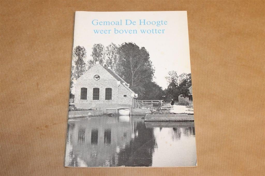 Gemoal De Hoogte Weer Boven Wotter — Gemaal Nieuwolda, Ophalen of Verzenden, Gelezen