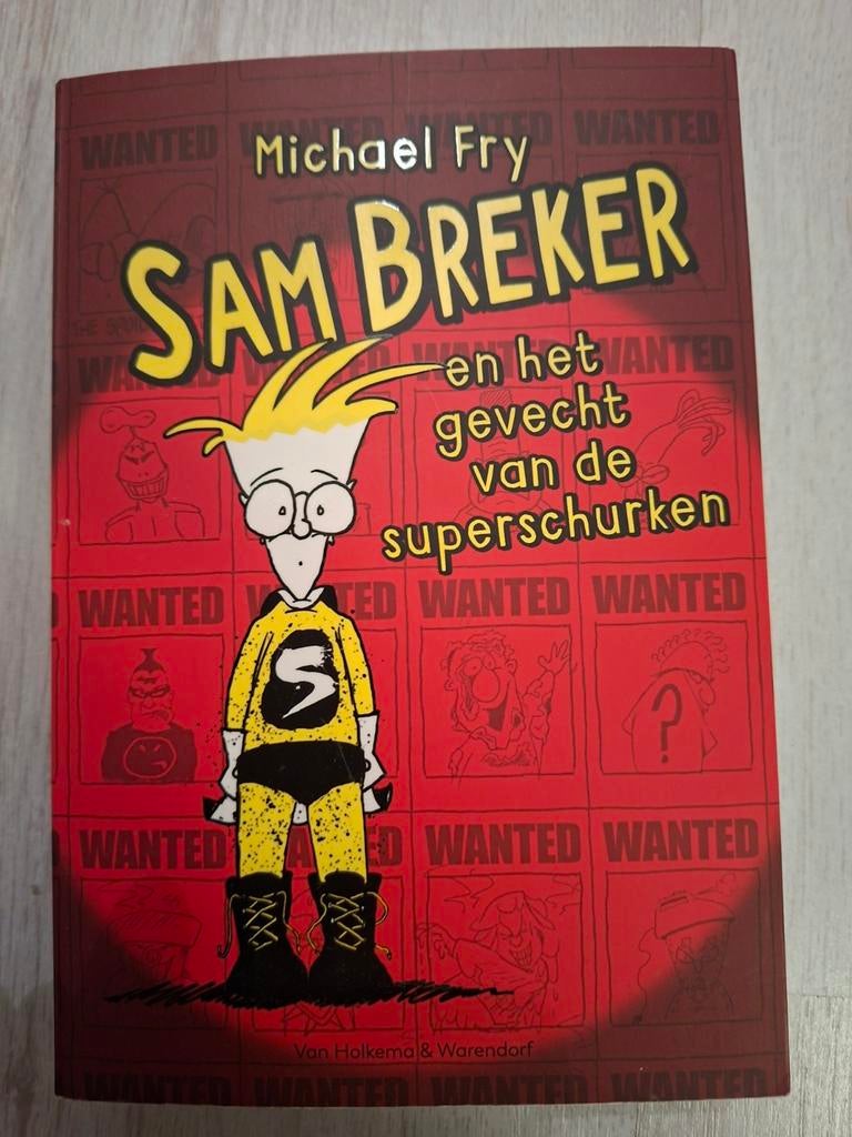 Sam Breker en het gevecht van de superschurken, Ophalen of Verzenden, Zo goed als nieuw, Michael Fry, Fictie algemeen