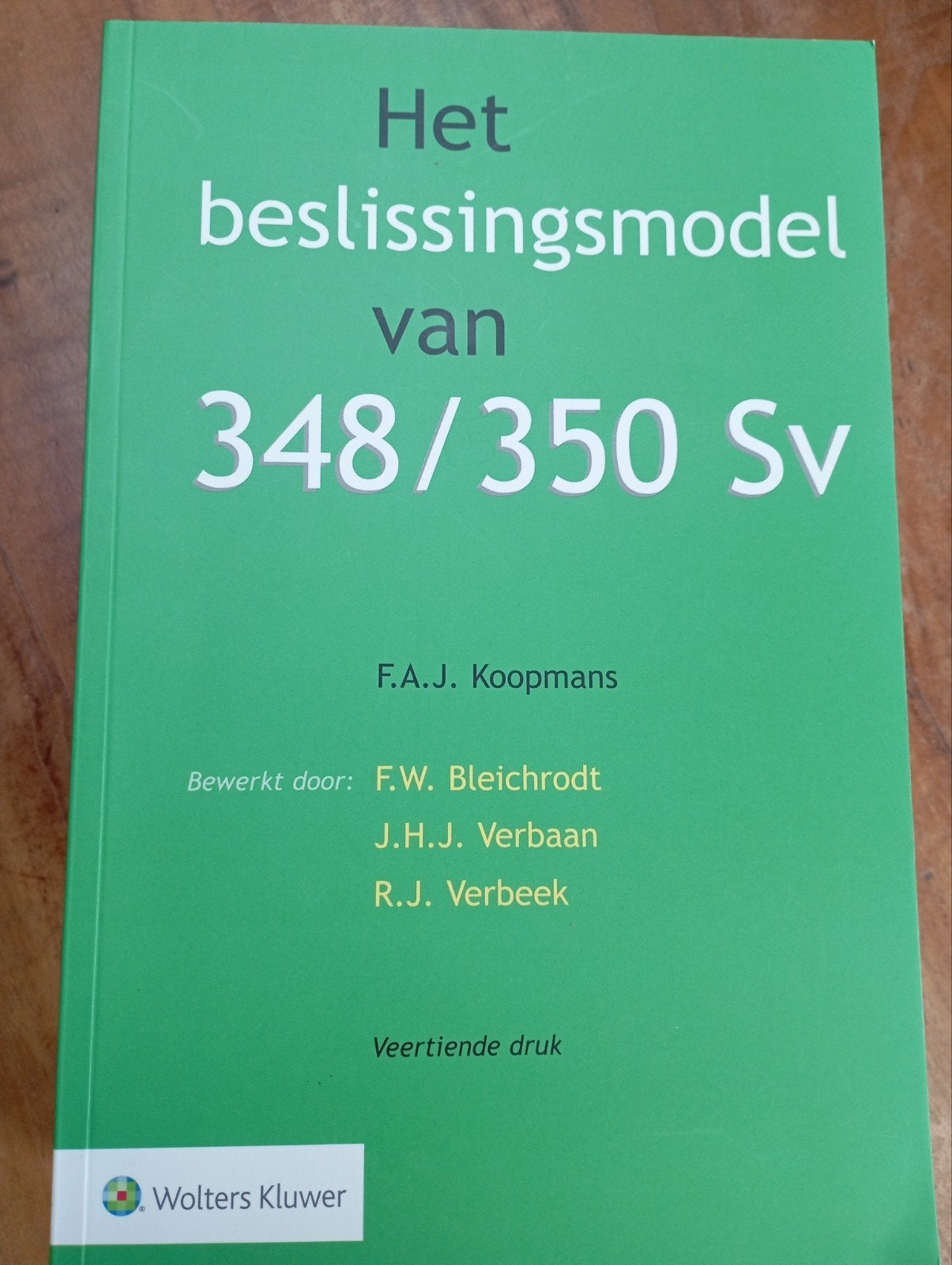 Het beslissingsmodel van 348/350 Sv - Strafprocesrecht, F.A.J. Koopmans, Zo goed als nieuw, Gamma, HBO