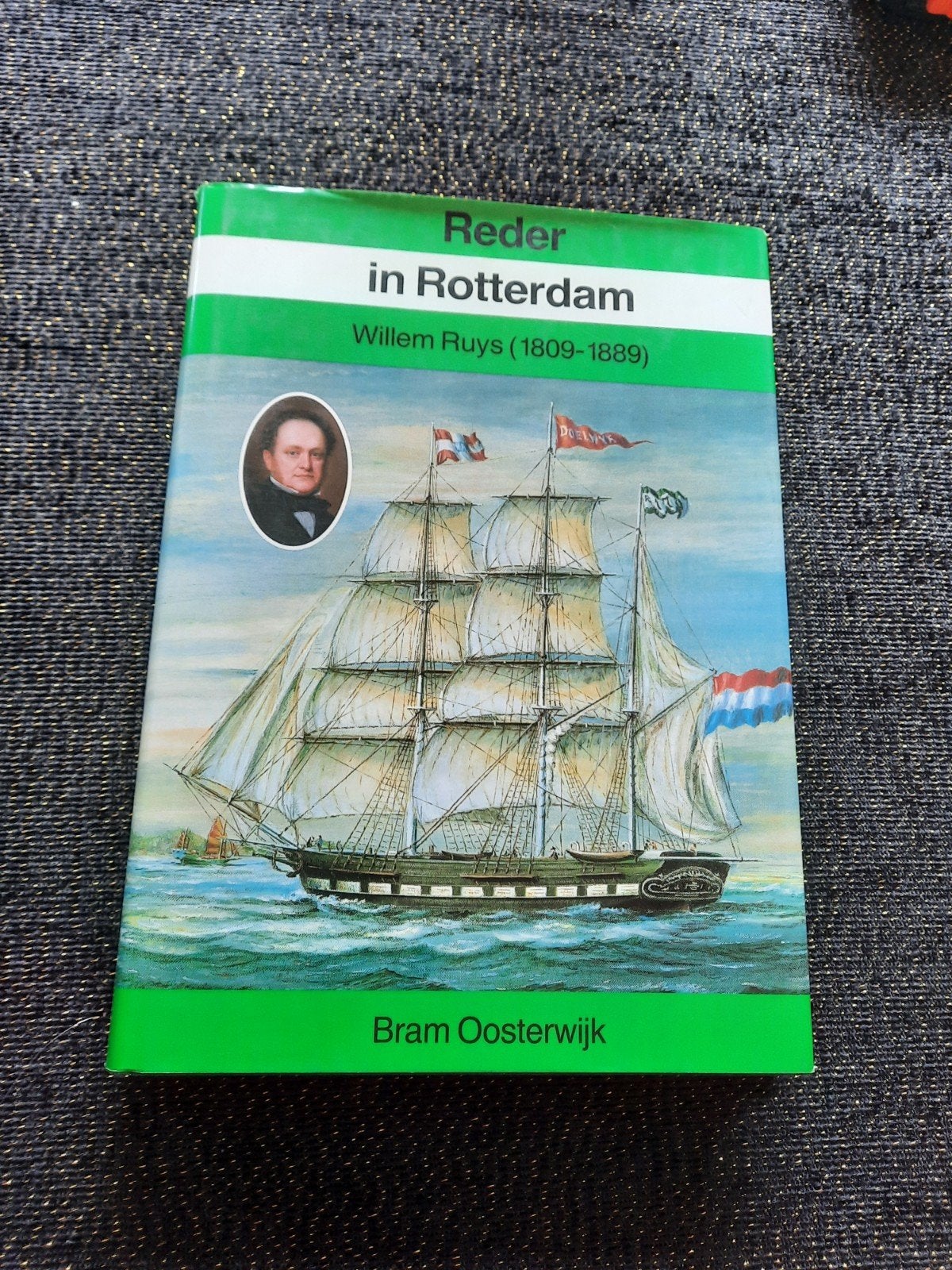 Reeder in Rotterdam - Willem Ruys (1809-1889) - Hardcover, Ophalen of Verzenden, 19e eeuw, Nieuw, Bram Oosterwijk