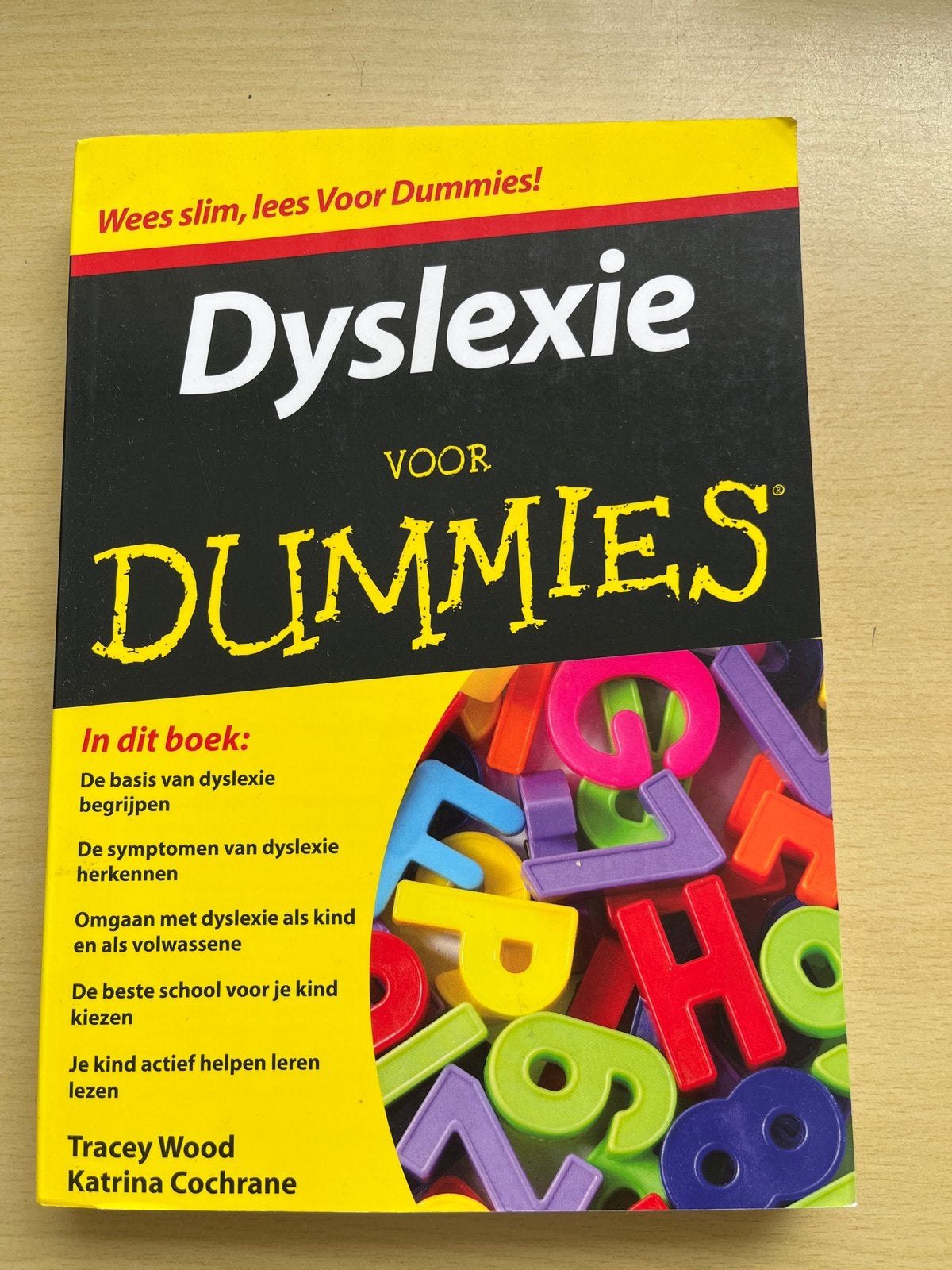Dyslexie voor Dummies - Tracey Wood & Katrina Cochrane, Boeken, Ophalen of Verzenden, Gelezen, Niet van toepassing