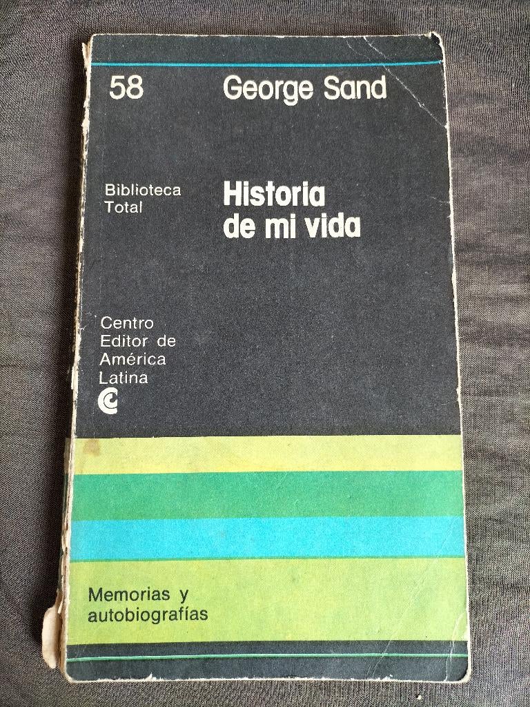 George Sand - Historia de mi vida, Boeken, Ophalen of Verzenden, Gelezen, George Sand, Non-fictie