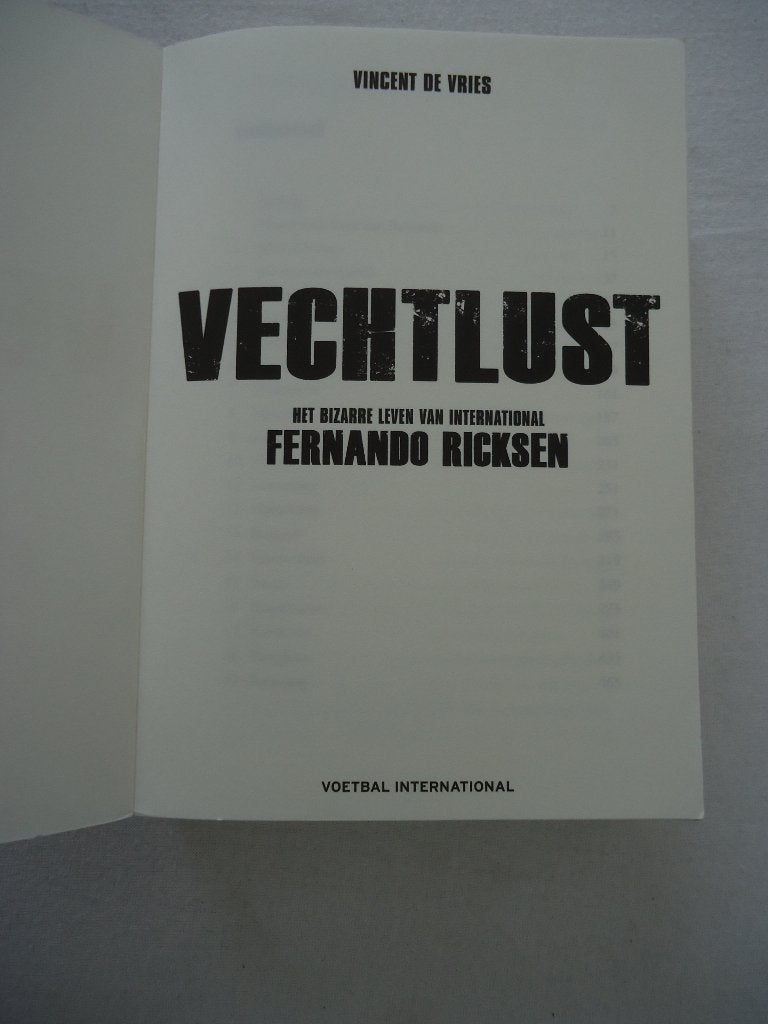 VECHTLUST het bizarre leven met A.L.S. van Fernando Ricksen, Boeken, Ophalen of Verzenden, Zo goed als nieuw, Overige sporten