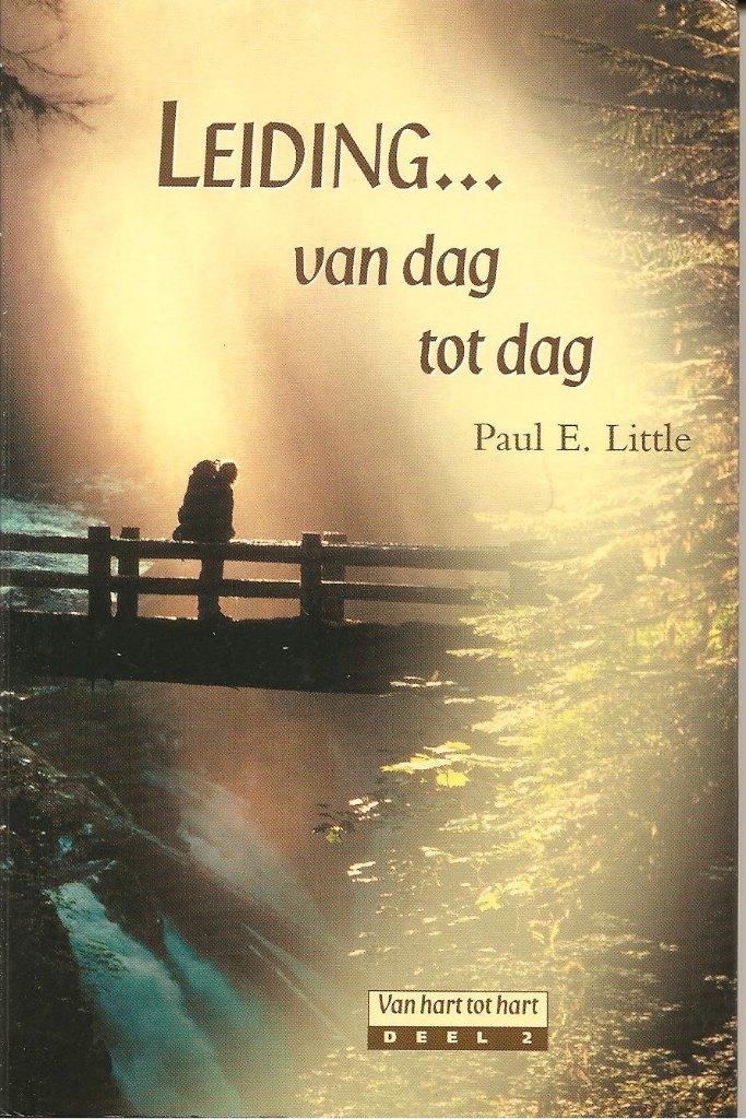 Paul.E.Little Leiding...van dag tot dag. (a), Ophalen of Verzenden, Gelezen