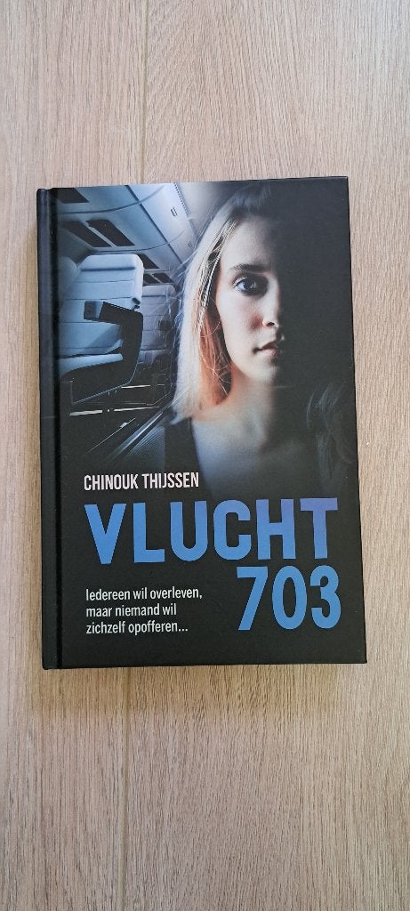 Vlucht 703  - Chinouk Thijssen, Ophalen of Verzenden, Zo goed als nieuw, Chinouk Thijssen