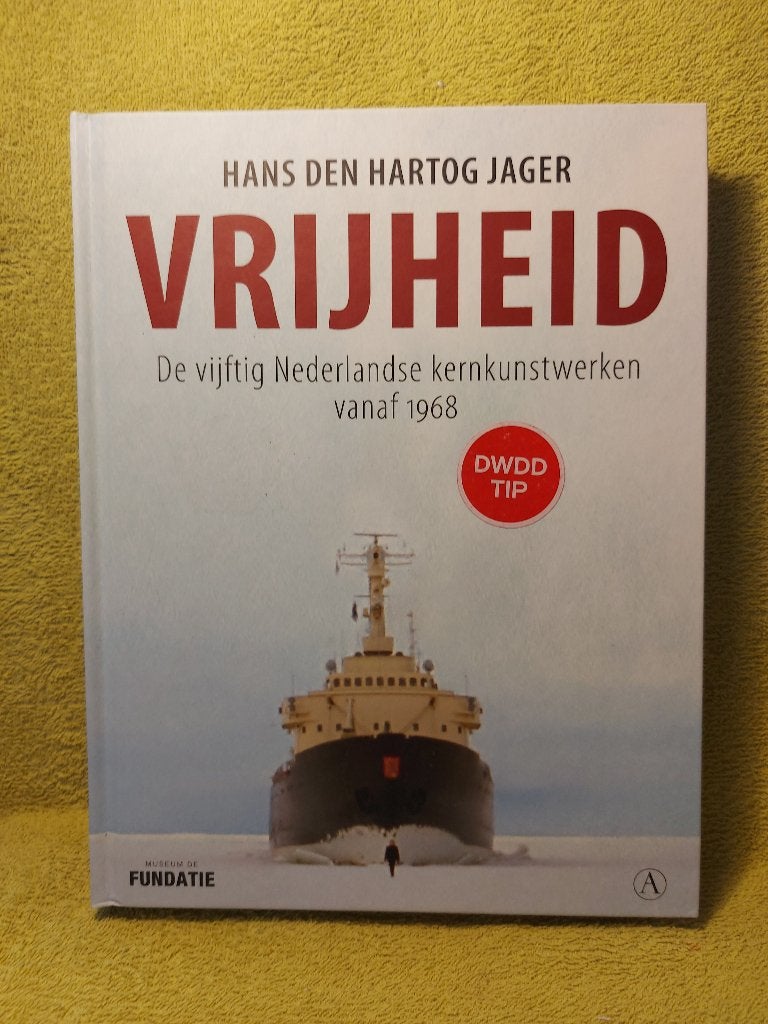 Vrijheid - Hans den Hartog Jager. Vijftig Kernkunstwerken., Ophalen of Verzenden, Zo goed als nieuw
