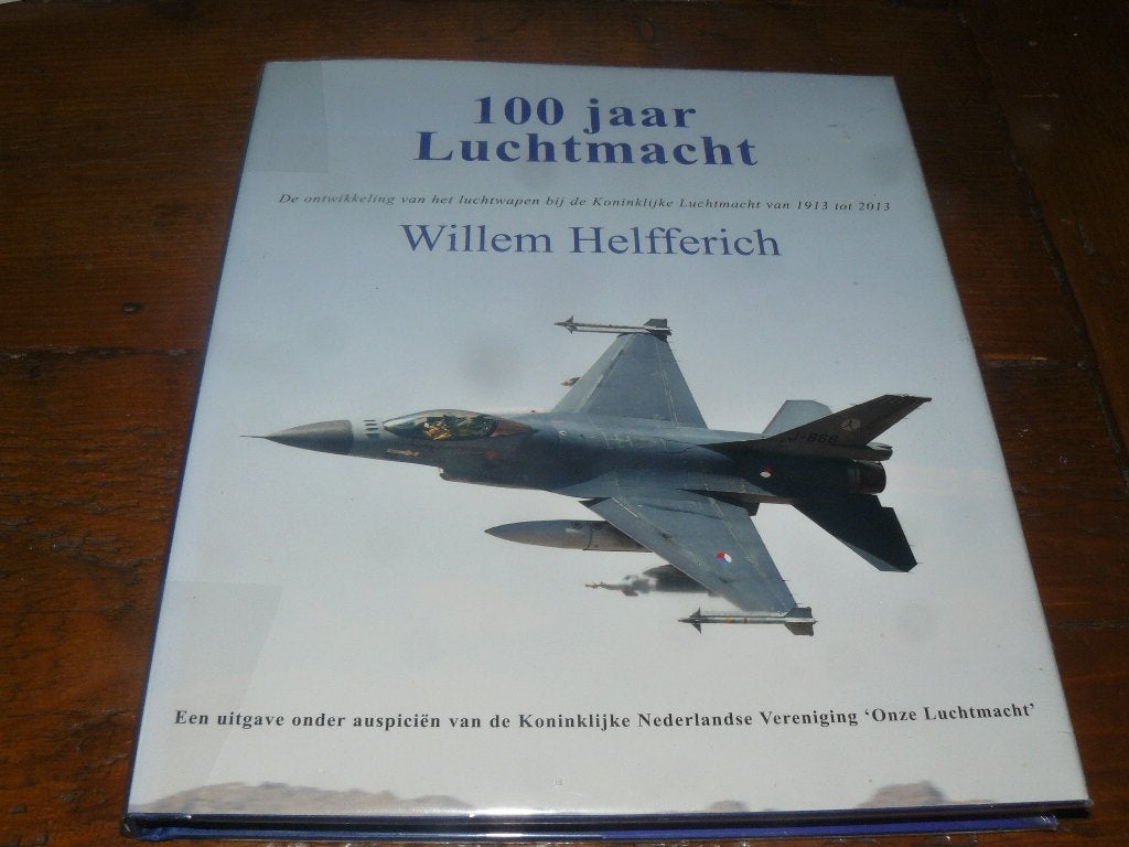 100 jaar Luchtmacht (Geschiedenis KLU van 1913 tot 2013), Verzamelen, Ophalen of Verzenden, Zo goed als nieuw, Boek of Tijdschrift