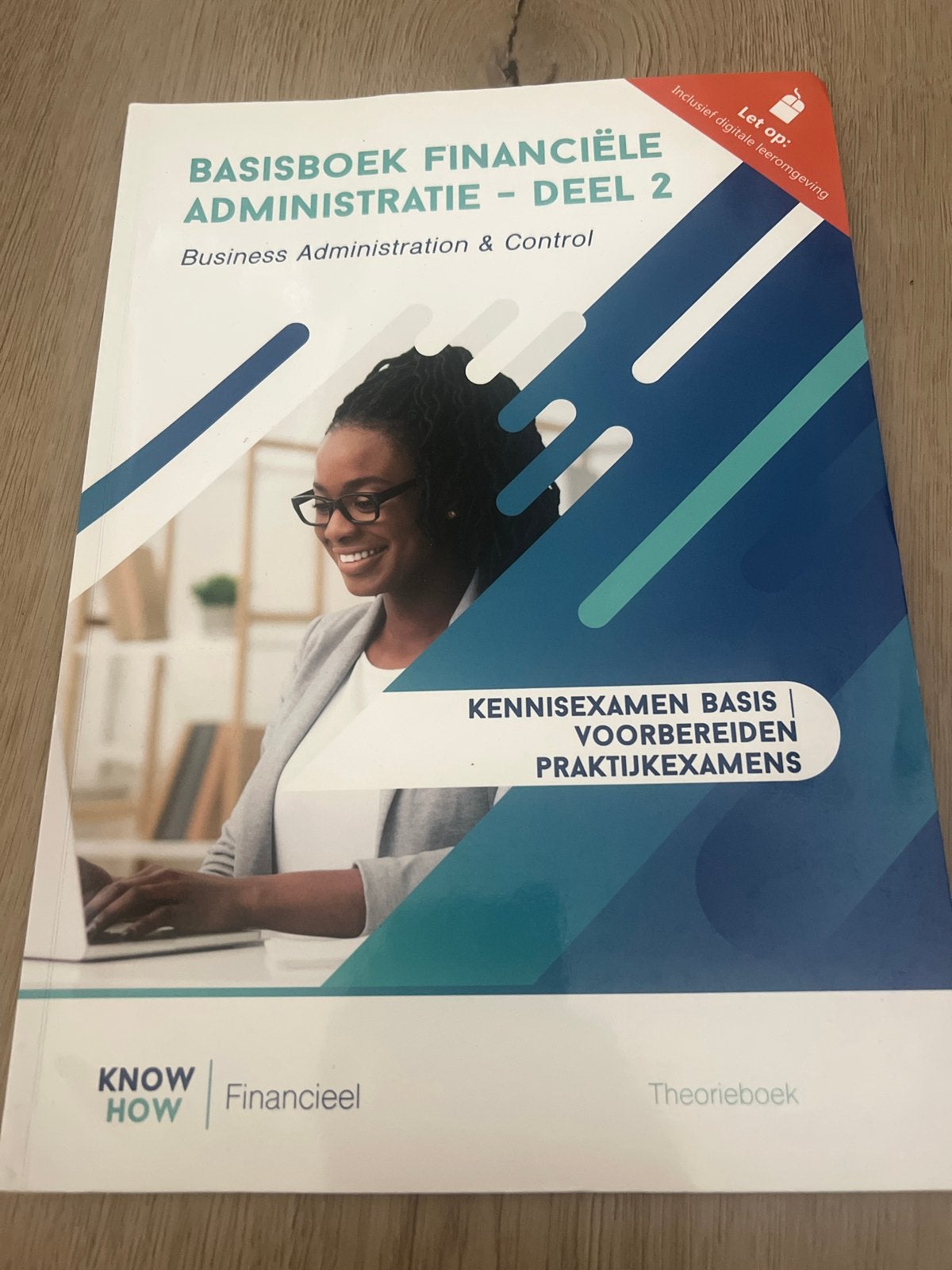 Basisboek Financiële Administratie - Deel 2 (2022), Boeken, Ophalen of Verzenden, Gamma, Zo goed als nieuw, MBO
