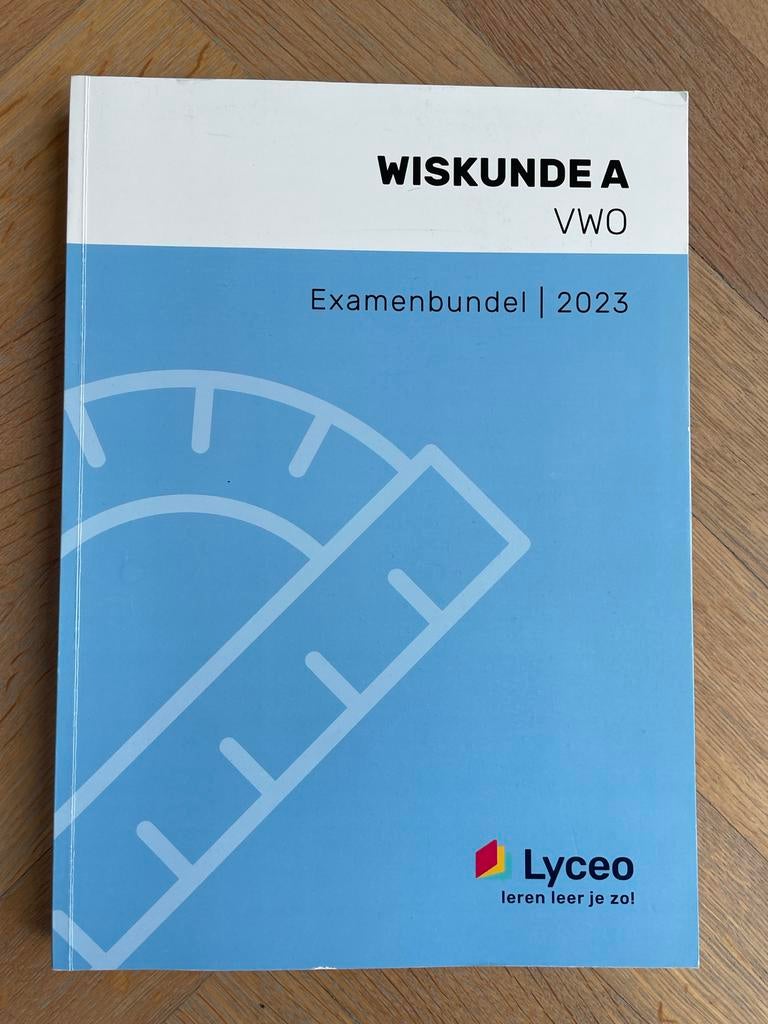 Examenbundel VWO Wiskunde A 2023 Lyceo, Ophalen of Verzenden, Zo goed als nieuw, VWO, Wiskunde A