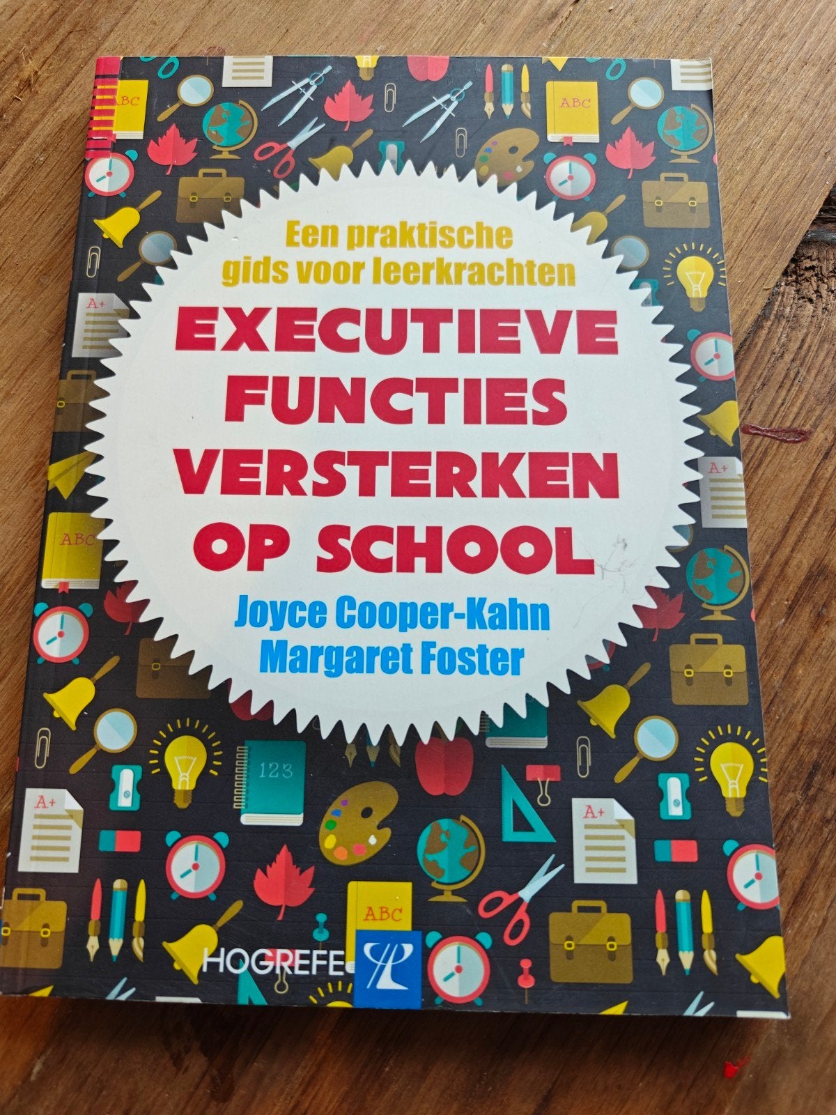 Margaret Foster - Executieve functies versterken op school, Margaret Foster; Joyce Cooper-Kahn, Ophalen of Verzenden, Ontwikkelingspsychologie