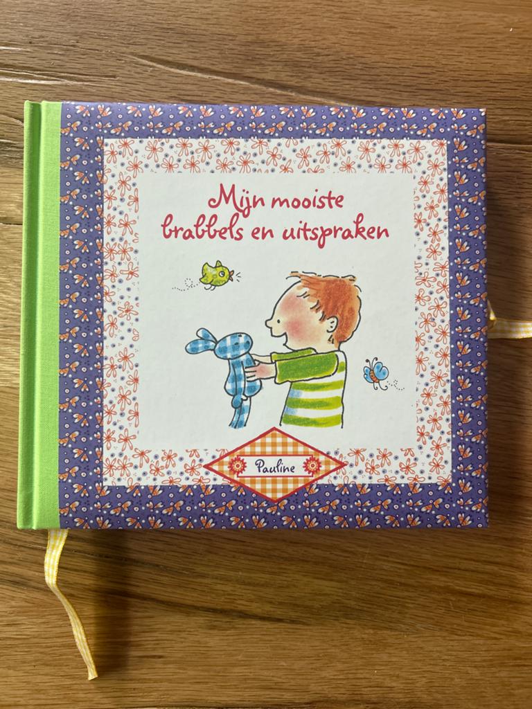 Mijn mooiste brabbels en uitspraken - Pauline Oud, Ophalen of Verzenden, Zo goed als nieuw, Opvoeding tot 6 jaar