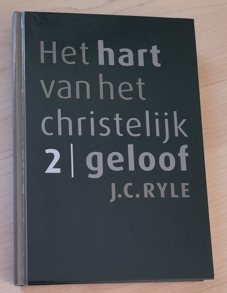HET HART VAN HET CHRISTELIJK GELOOF  JC Ryle deel 2, Ophalen of Verzenden, Zo goed als nieuw