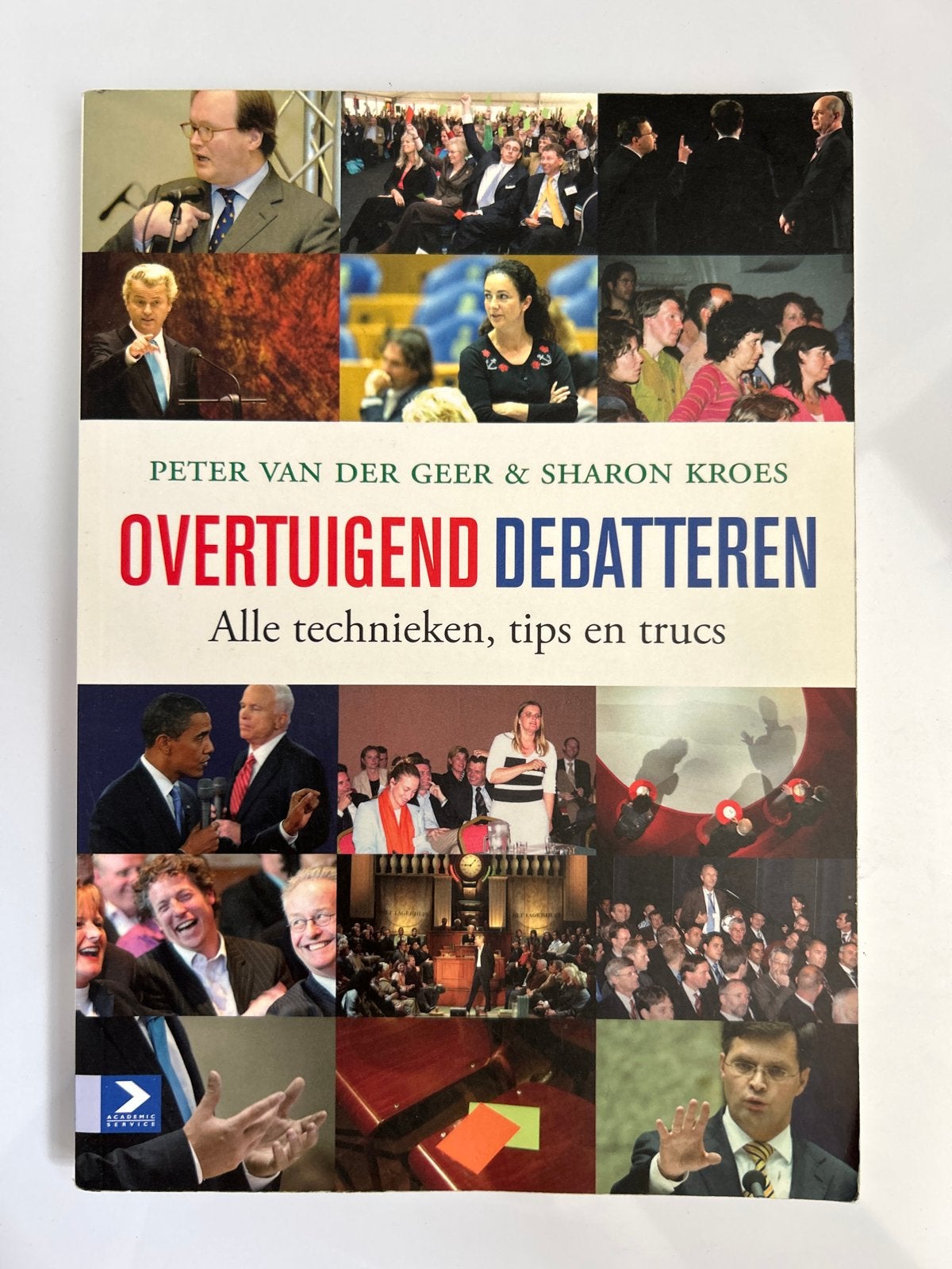 Overtuigend Debatteren: Alle Technieken, Tips en Trucs, Ophalen of Verzenden, Gelezen, Nederland