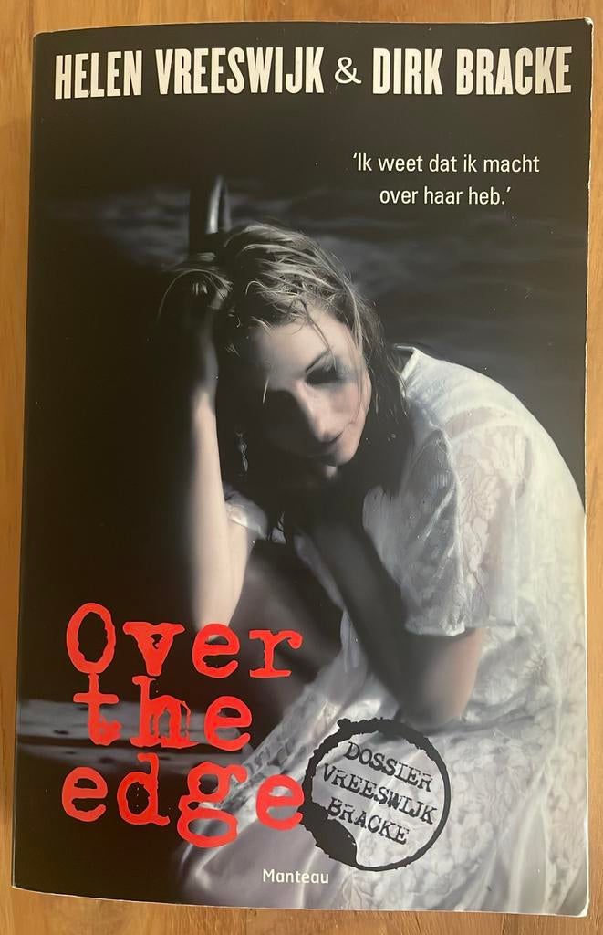 Heleen Vreeswijk&Dirk Bracke - Over the edge, Boeken, Gelezen, Verzenden, Nederland, Dirk Bracke; Helen Vreeswijk