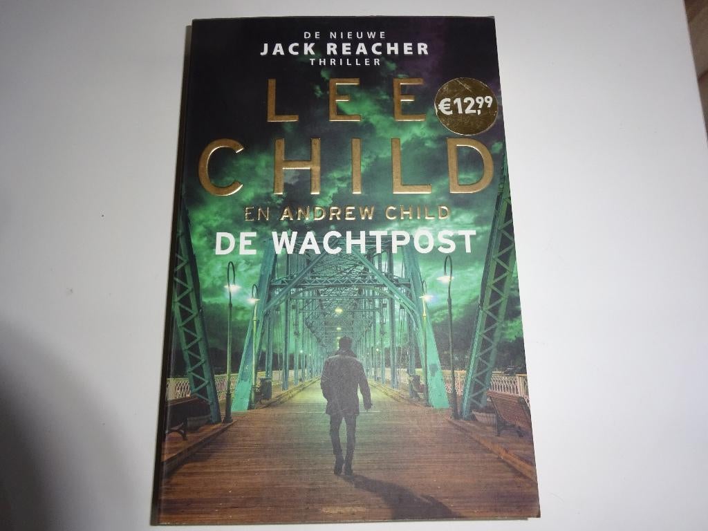 LEE CHILD - DE WACHTPOST - EEN JACK REACHER THRILLER, Boeken, Ophalen of Verzenden, Gelezen, Amerika