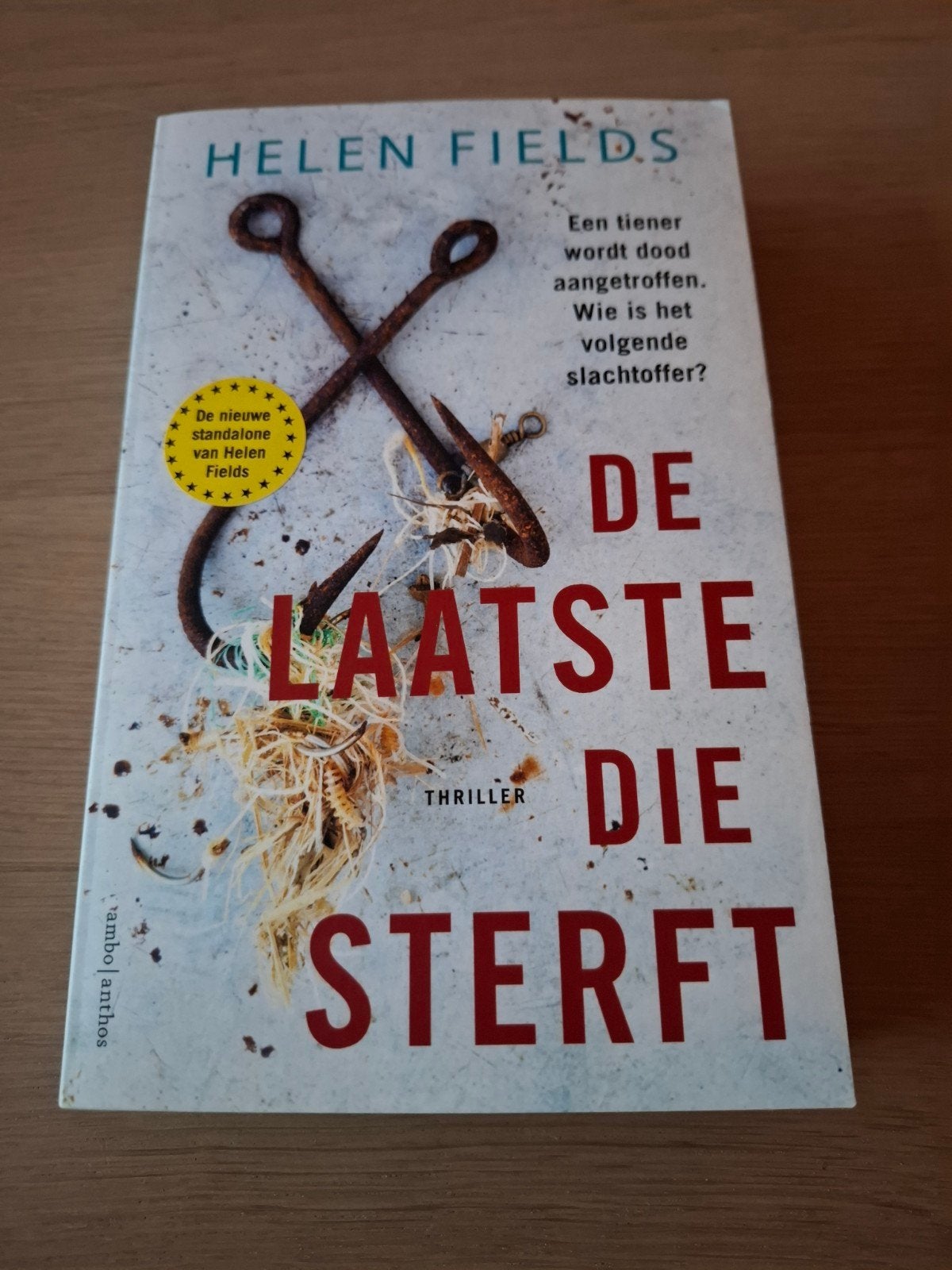 De Laatste Die Sterft - Helen Fields (Thriller), Ophalen of Verzenden, Zo goed als nieuw, Helen Fields, Europa overig