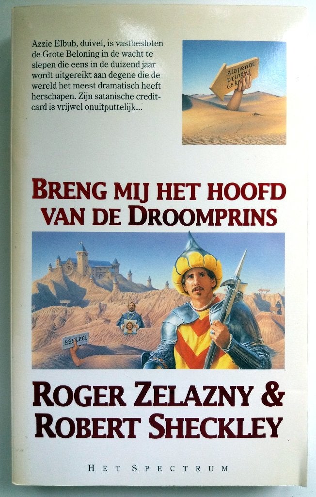 Roger Zelazny & Robert Sheckley - Breng mij het hoofd van de, Boeken, Ophalen of Verzenden, Gelezen, Roger Zelazny & Robert Sheckley