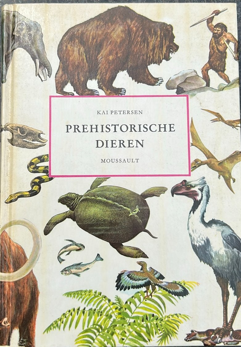 Prehistorische Dieren - Kai Petersen (Moussault), Ophalen of Verzenden, Gelezen, Natuur algemeen