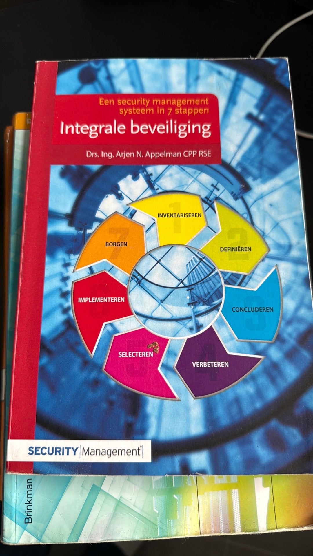 Intergrale beveiliging: een security management systeem in 7, Boeken, Sociale wetenschap, Ophalen of Verzenden, Zo goed als nieuw