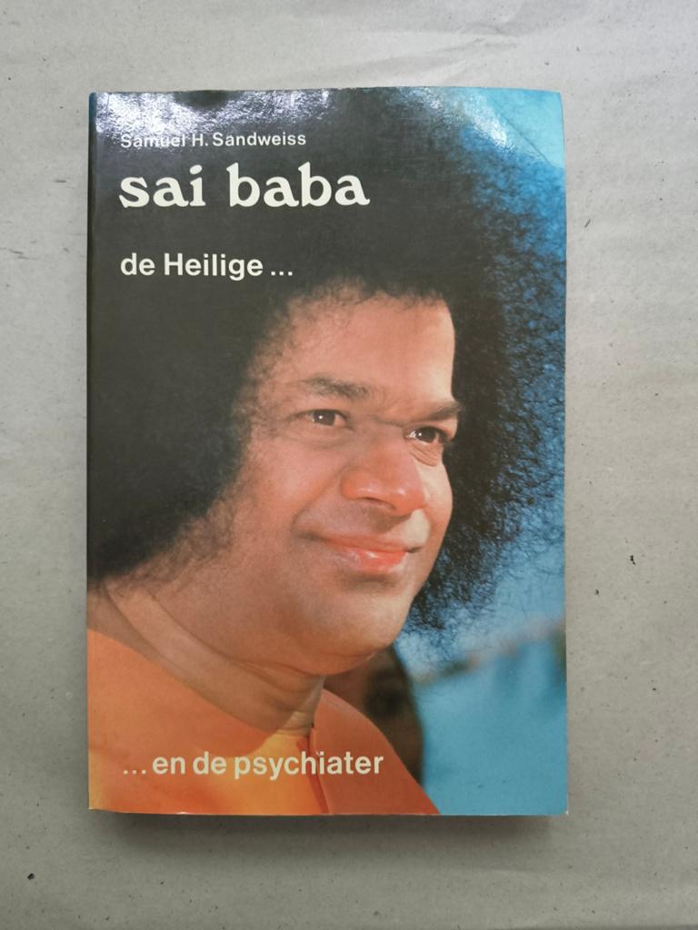 Sai Baba, de Heilige... en de psychiater, Boeken, Gelezen, Achtergrond en Informatie, Samuel H. Sandweiss, Spiritualiteit algemeen