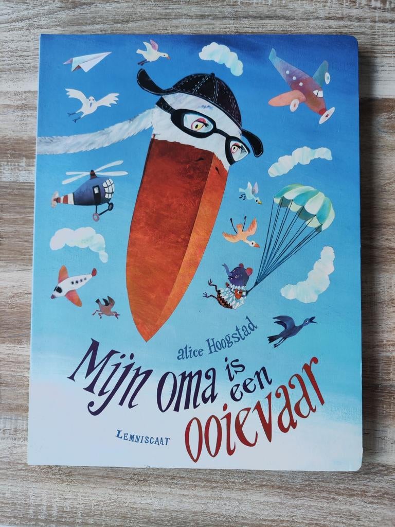 Mijn oma is een ooievaar - Alice Hoogstad, Ophalen of Verzenden, Zo goed als nieuw, Alice Hoogstad