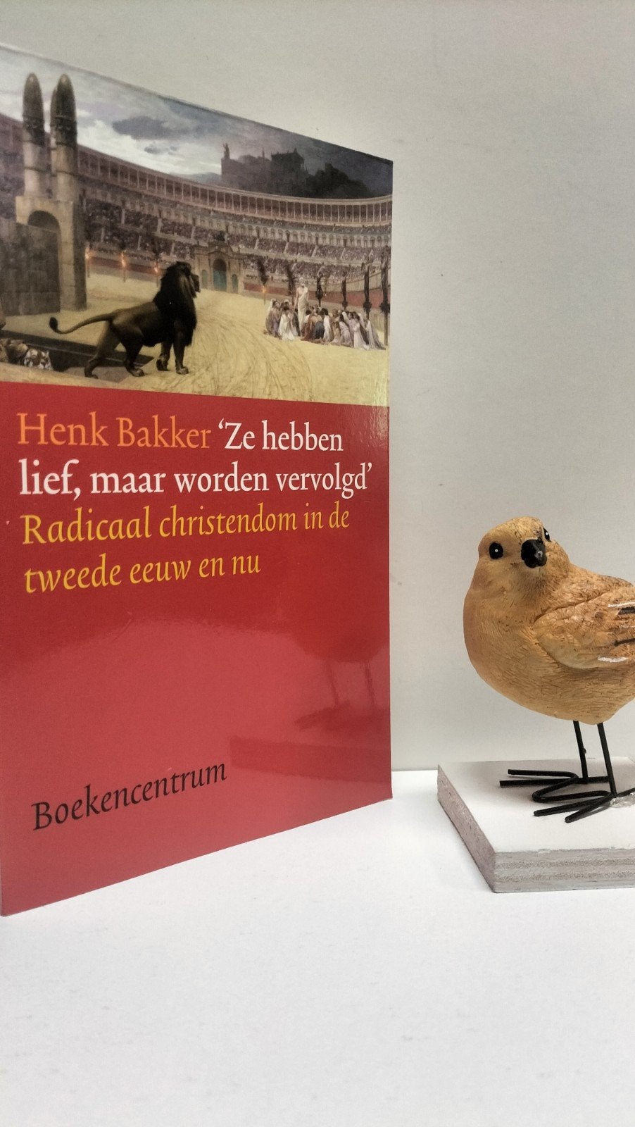 Bakker, Henk; Ze hebben lief, maar worden vervolgd, Ophalen of Verzenden, Gelezen, Christendom | Protestants