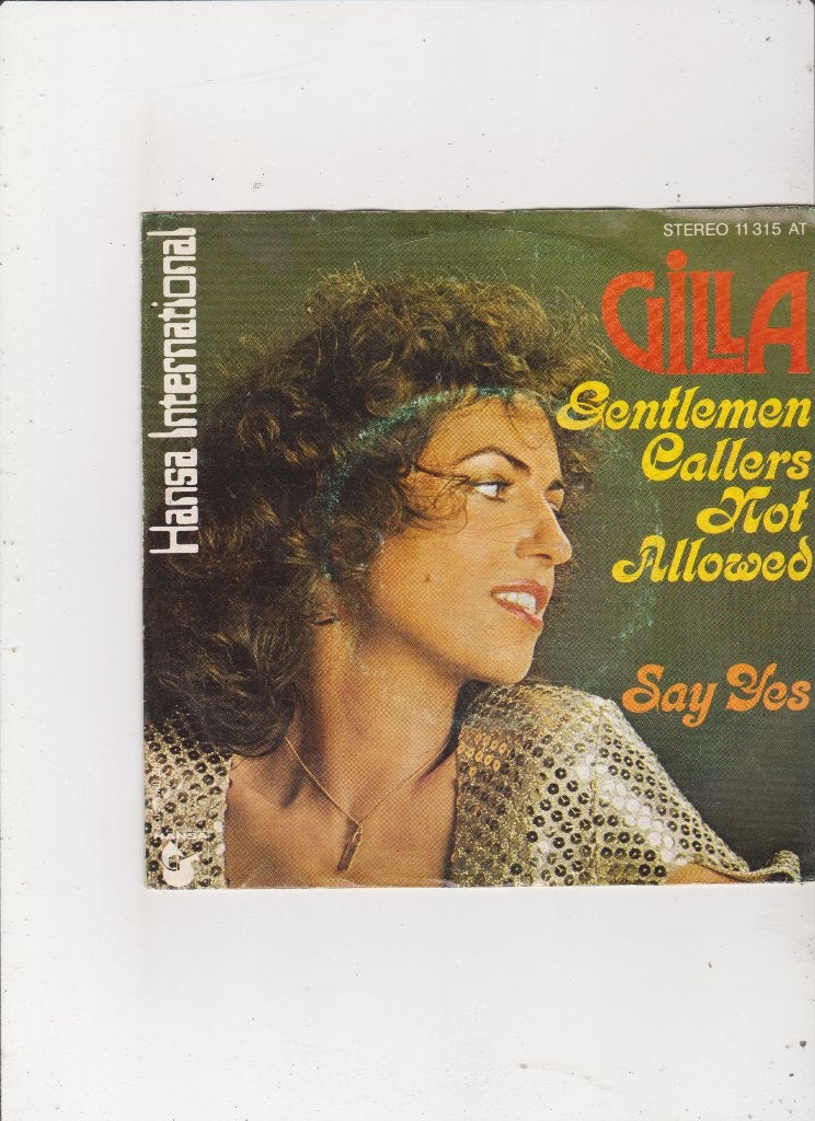 Single Gilla - Gentleman callers not allowed, Ophalen of Verzenden, Gebruikt, 7 inch, Pop