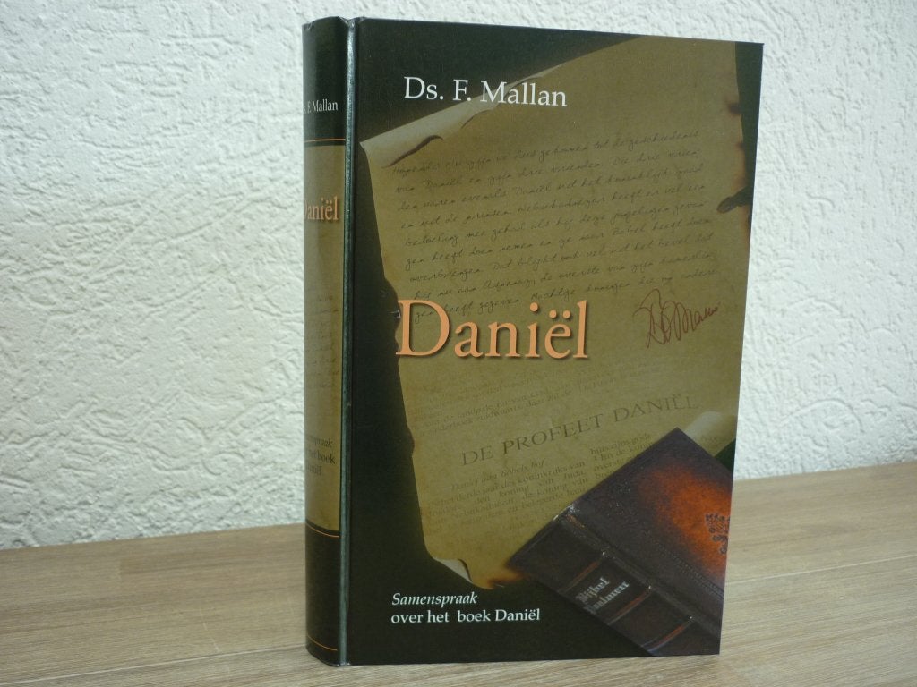 F. Mallan - Daniel - Samenspraak over het boek Daniel, Ophalen of Verzenden, Zo goed als nieuw, Christendom | Protestants