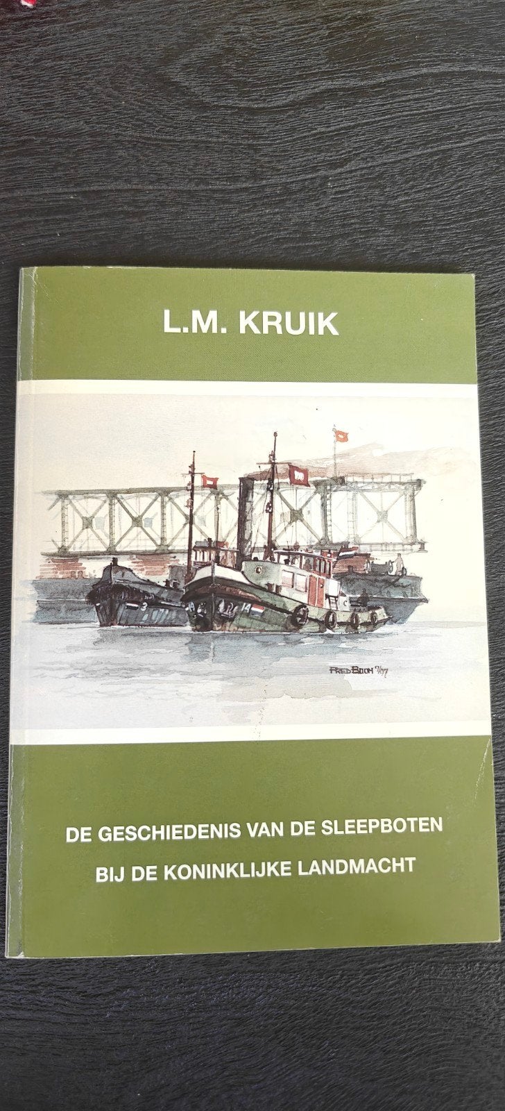 Boek de geschiedenis vd sleepboten bij de Koninklijke Landma, Ophalen of Verzenden, Landmacht, Nederland, Boek of Tijdschrift