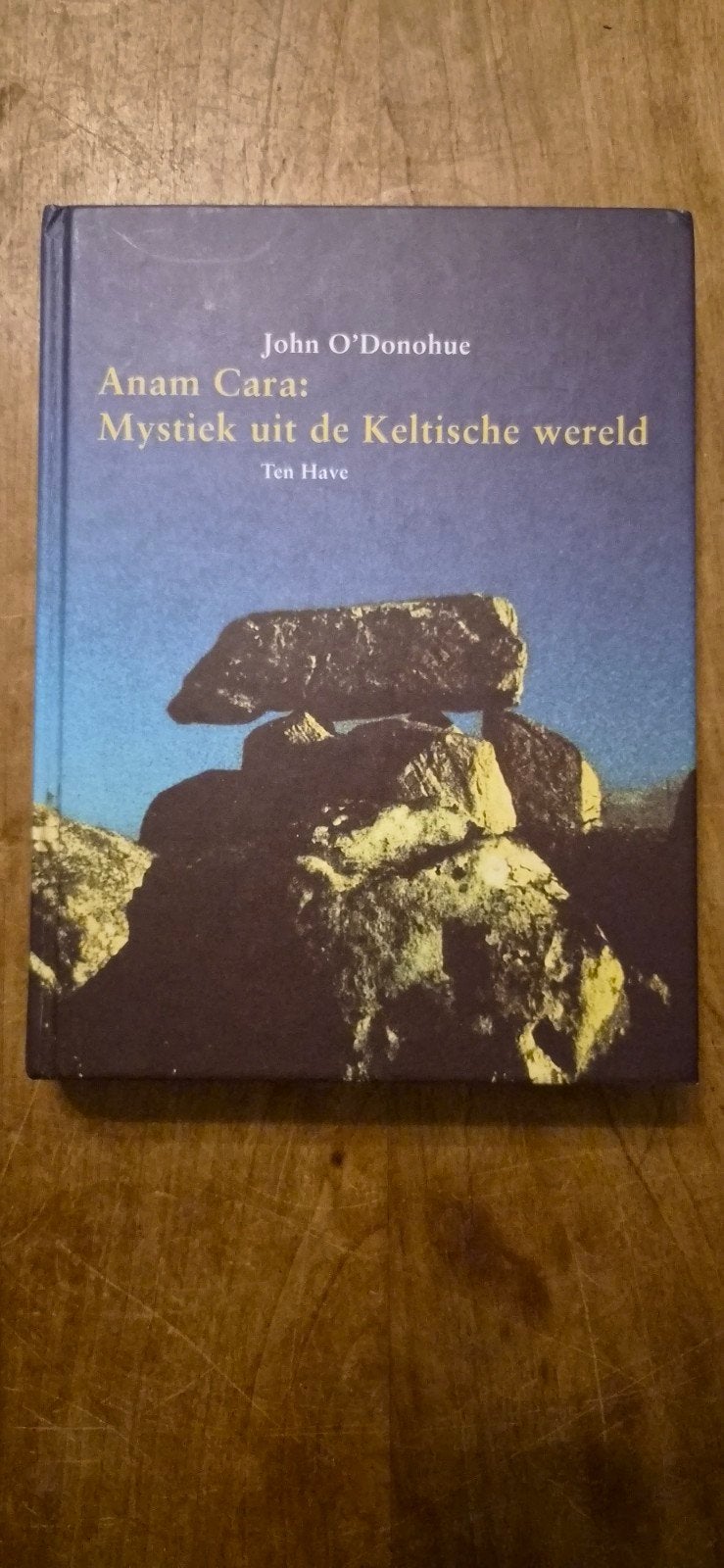 Anam Cara: Mystiek uit de Keltische wereld - John O'Donohue, Achtergrond en Informatie, Spiritualiteit algemeen, Ophalen of Verzenden