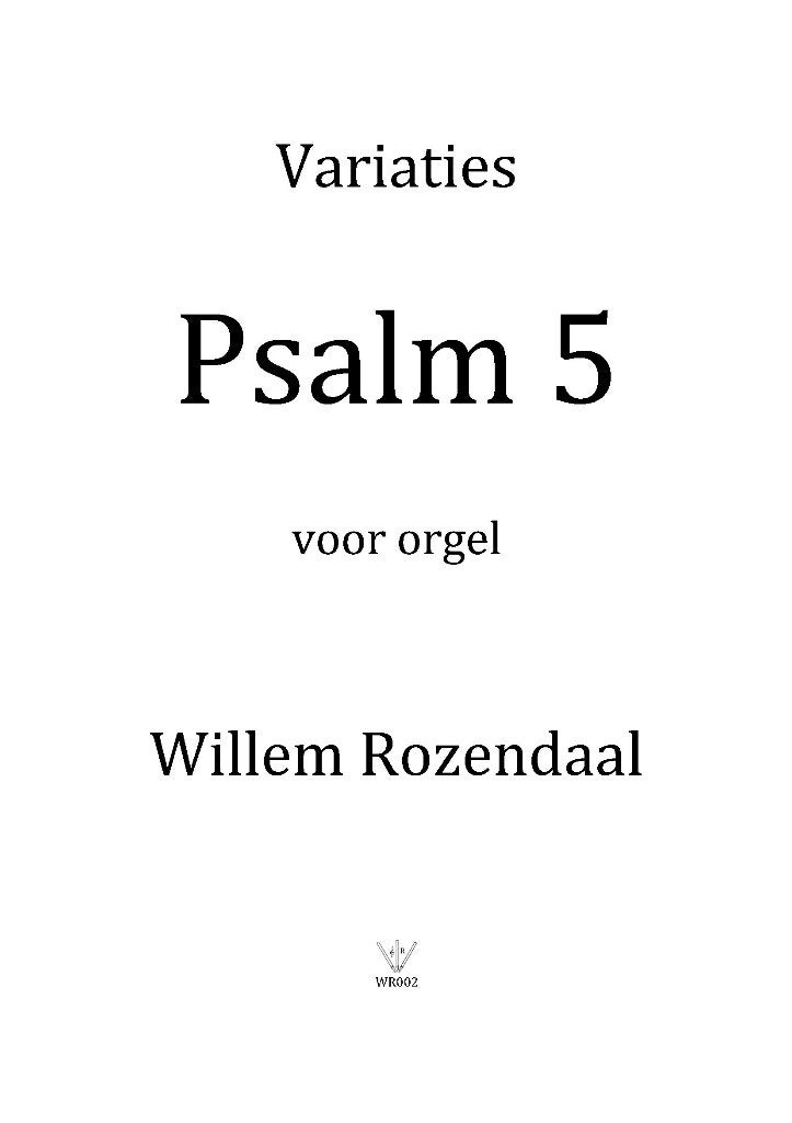 Variaties Psalm 5 voor orgel - Willem Rozendaal, Orgel, Nieuw, Ophalen of Verzenden, Religie en Gospel