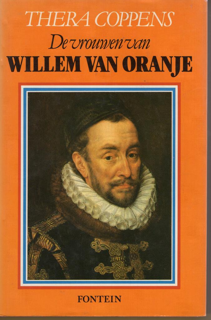 De Vrouwen Van Willem Van Oranje - Thera Coppens BOEK, Boeken, Ophalen of Verzenden, Zo goed als nieuw, Thera Coppens
