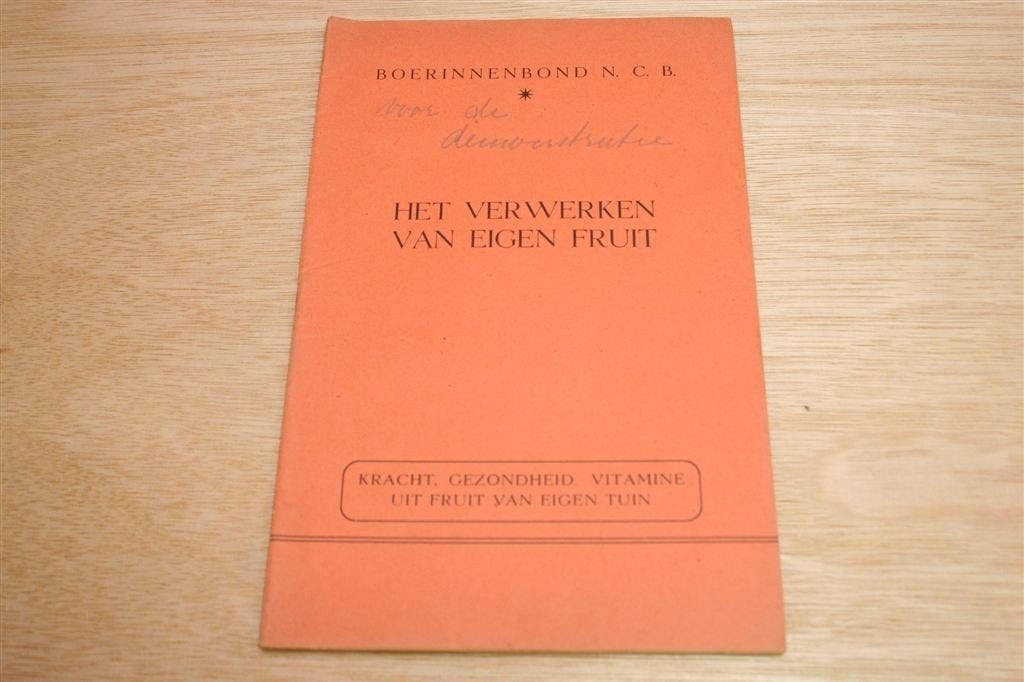 Vintage Zeldzaam Boekje — Verwerken van Eigen Fruit [1940], Ophalen of Verzenden, Gelezen