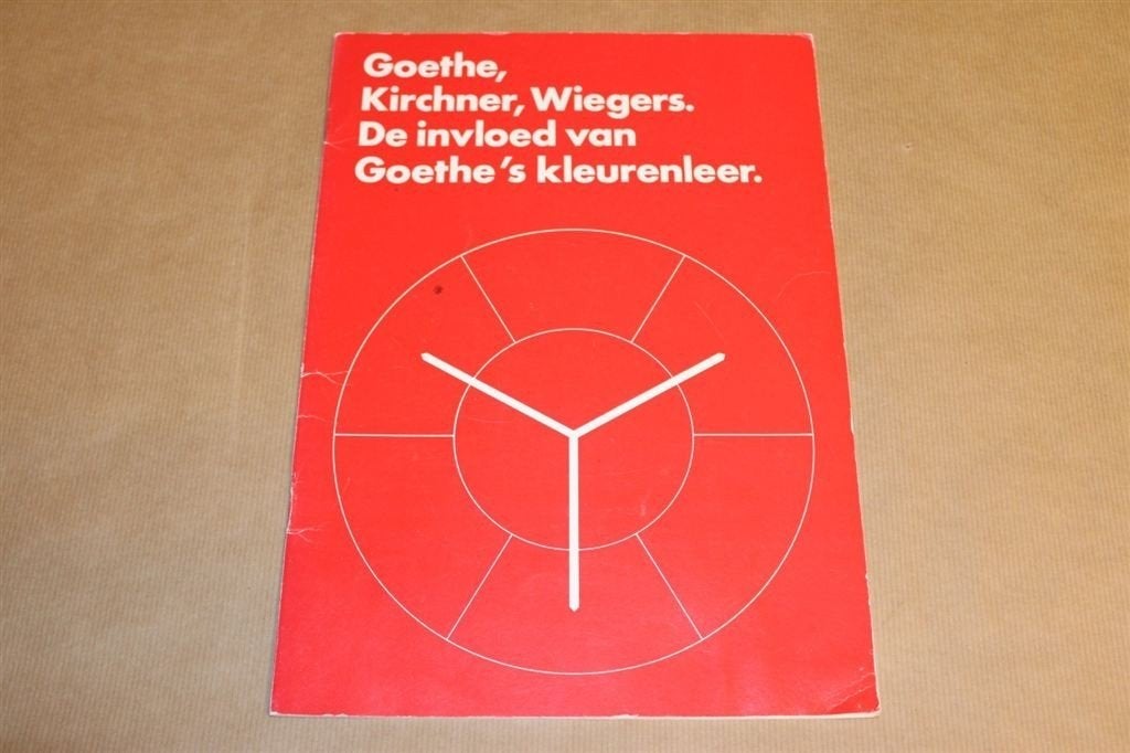 Goethe, Kirchner, Wiegers - Goethe\'s kleurenleer, Boeken, Ophalen of Verzenden, Zo goed als nieuw