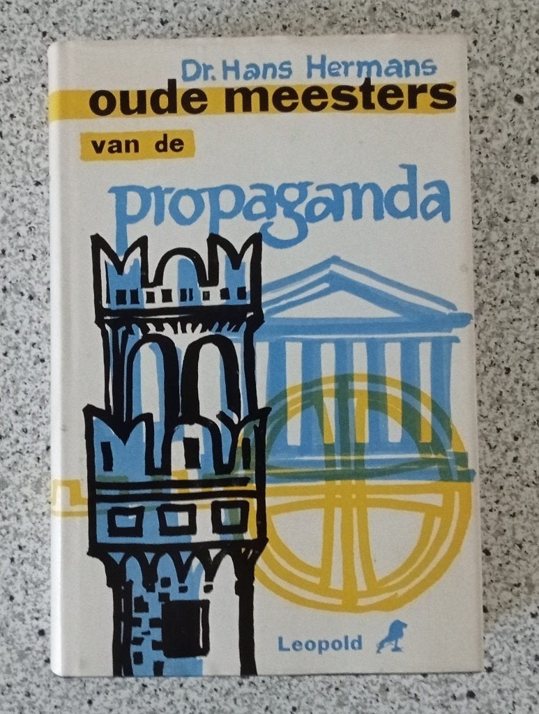 Hermans, Dr. Hans - Oude meesters van de propaganda, Verzenden, Gelezen