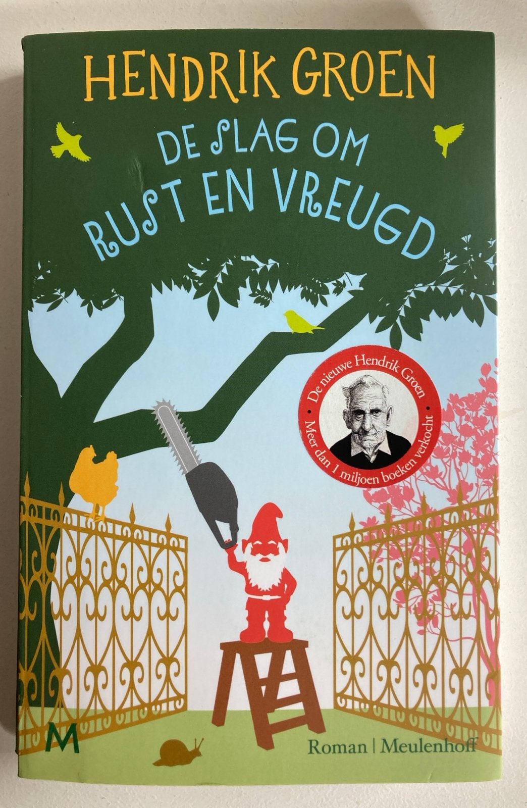 Hendrik Groen - De slag om Rust en Vreugd, Ophalen, Zo goed als nieuw, Hendrik Groen