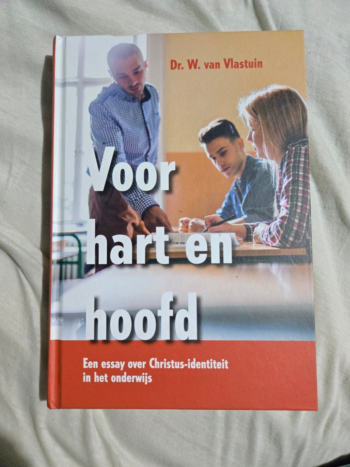 Voor hart en hoofd: essay over Christus-identiteit onderwijs, Boeken, Ophalen of Verzenden