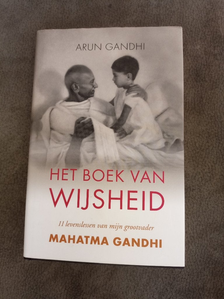 Het boek van wijsheid - Arun Gandhi, Boeken, Ophalen of Verzenden, Zo goed als nieuw