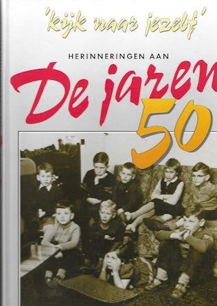 Rolf Boost: Herinneringen aan de jaren 50 (Kijk naar jezelf), Ophalen of Verzenden, Zo goed als nieuw