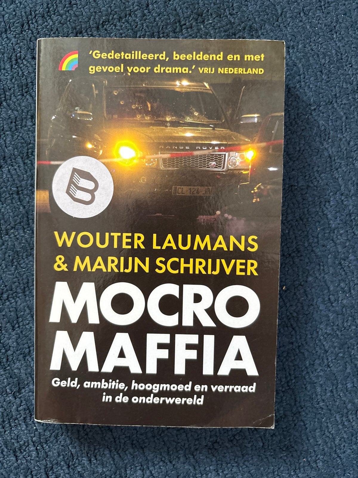 Mocro Maffia - Wouter Laumans & Marijn Schrijver, Ophalen of Verzenden, Gelezen, Nederland