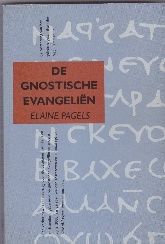 Pagels, Elaine – De Gnostische Evangeliën, Boeken, Ophalen of Verzenden, Gelezen, Pagels, Elaine, Christendom | Protestants