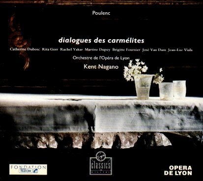 Poulenc: Dialogues des Carmélites - Kent Nagano (2CD), Overige componisten, Opera of Operette, Modernisme tot heden, Ophalen of Verzenden
