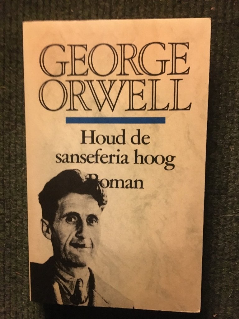 Houd de sanseferia hoog ; door George Orwell, Boeken, Europa overig, Ophalen of Verzenden, Zo goed als nieuw, George Orwell